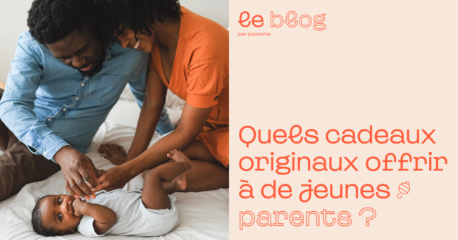 Jeunes parents : quels cadeaux ? - Je sais pas quoi offrir