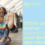 Offrir un poster personnalisé pour la fête des mères